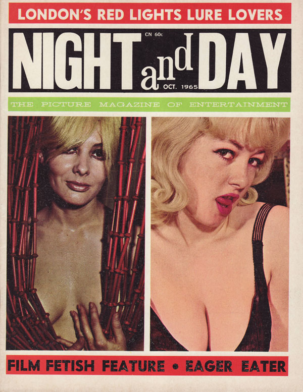 Night and Day October 1965 magazine back issue Night and Day magizine back copy london`s red lights lure lovers film fetish feature eager eater casing call a go go sand fever mrs  