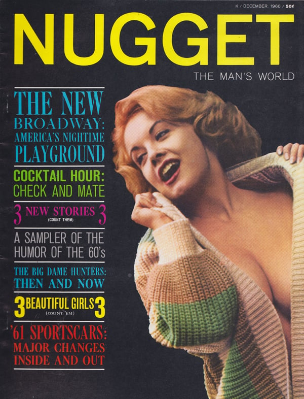 Nugget December 1960 magazine back issue Nugget magizine back copy Big Dame Hunter,Humor of the 60's,Cocktail Hour,Broadway: America's Nightime Playground