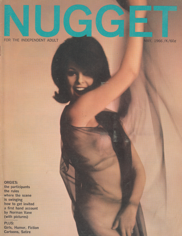 Nugget May 1966 magazine back issue Nugget magizine back copy the orgy scene laura william out of the bushes suzanne laura williams part II the perfect fit from s