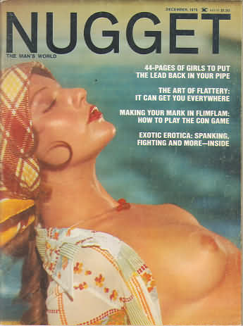 Nugget December 1976 magazine back issue Nugget magizine back copy Nugget December 1976 Adult Magazine Back Issue Published by Nugget, Specialists in XXX Hardcore Kink Magazines. 44-Pages Of Girls To Put The Lead Back In Your Pipe.