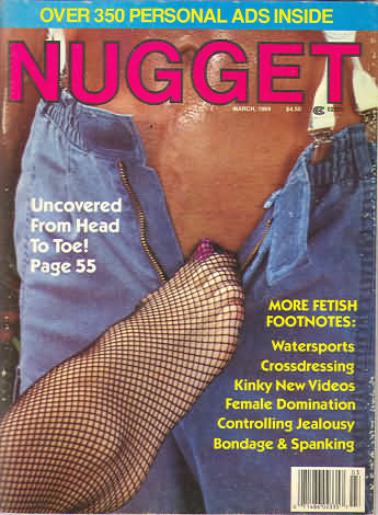 Nugget March 1989 magazine back issue Nugget magizine back copy Nugget March 1989 Adult Magazine Back Issue Published by Nugget, Specialists in XXX Hardcore Kink Magazines. Uncovered From Head To Toe! Page 55.