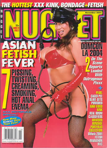 Nugget November 2004 magazine back issue Nugget magizine back copy Nugget November 2004 Adult Magazine Back Issue Published by Nugget, Specialists in XXX Hardcore Kink Magazines. Asian Fetish Fever.
