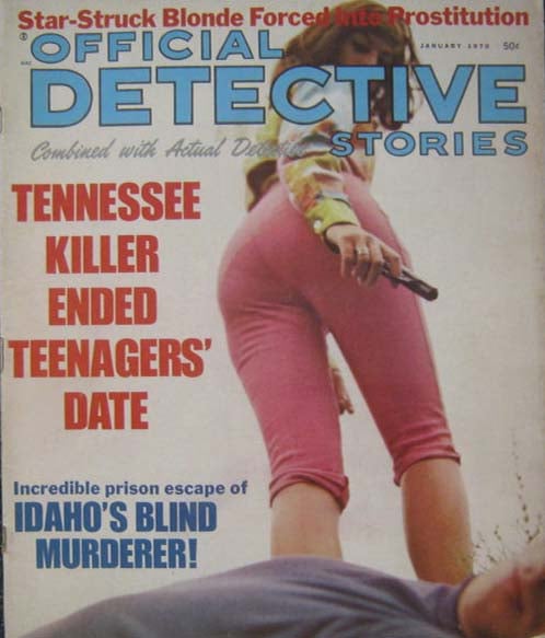 Official Detective Stories January 1970, , Star-Struck Blonde Forced Into Prostitution