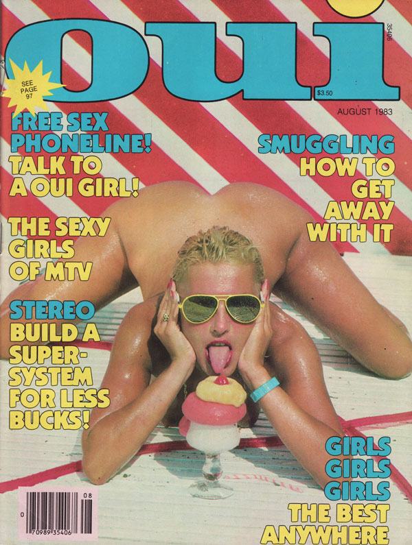 Oui August 1983 magazine back issue Oui magizine back copy oui girls mags hot chickee poos smuggling and getting away with it gils girls girls the best anywjer