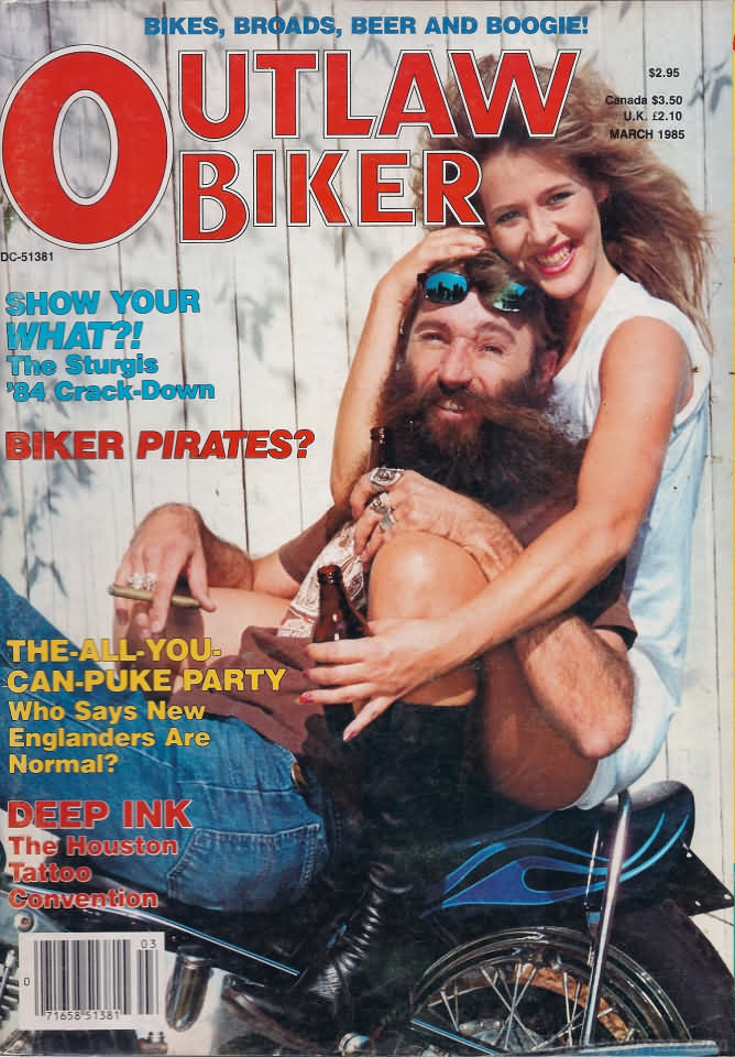 Outlaw Biker March 1985 magazine back issue Outlaw Biker magizine back copy Outlaw Biker March 1985 Magazine Back Issue for Bike Riding Rebels and Members of Outlaw Motorcycle Clubs. Bikes, Broads, Beer And Boogie!.