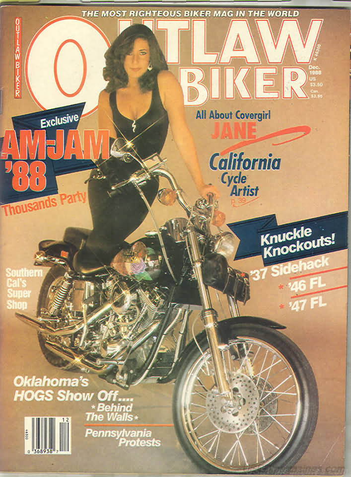 Outlaw Biker December 1988 magazine back issue Outlaw Biker magizine back copy Outlaw Biker December 1988 Magazine Back Issue for Bike Riding Rebels and Members of Outlaw Motorcycle Clubs. Exclusive Am-Jam '88 Thousands Party.