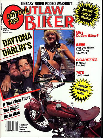 Outlaw Biker August 1989 magazine back issue Outlaw Biker magizine back copy Outlaw Biker August 1989 Magazine Back Issue for Bike Riding Rebels and Members of Outlaw Motorcycle Clubs. Uneasy Rider Rodeo Washout.