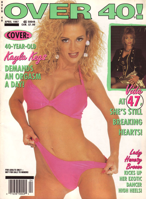Over 40 April 1997 magazine back issue Over 40 magizine back copy over 40! magazine back issues hot housewives milfs nude explicit mature women naked pixxx dirty ladi