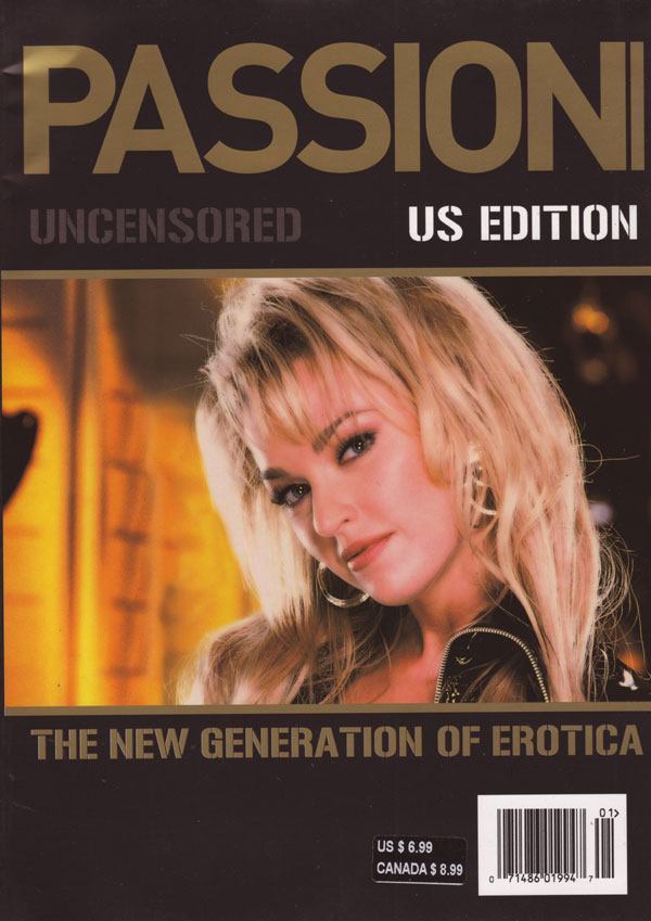 Passion # 1 magazine back issue Passion magizine back copy Passion Magazine Uncensored The New Generation of Erotica brand new number one magazine issue printe