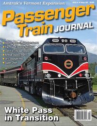 Passenger Train Journal Fall 2022 magazine back issue