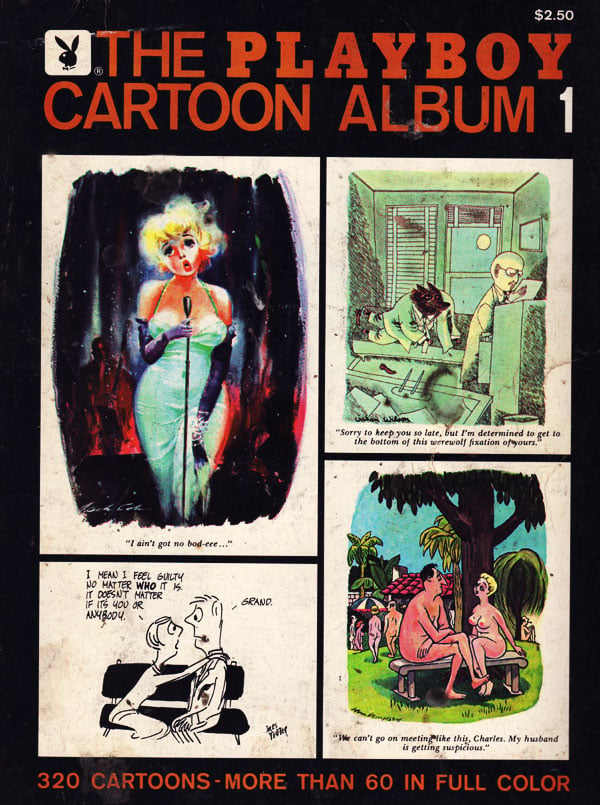 Playboy's Cartoon Album # 1 (1963) magazine back issue Playboy Newsstand Special magizine back copy Playboy's Cartoon Album # 1 (1963) Magazine Back Issue Published by HMH Publishing, Hugh Marston Hefner. Covergirl 320 Cartoons - More than 60 In Full Color.