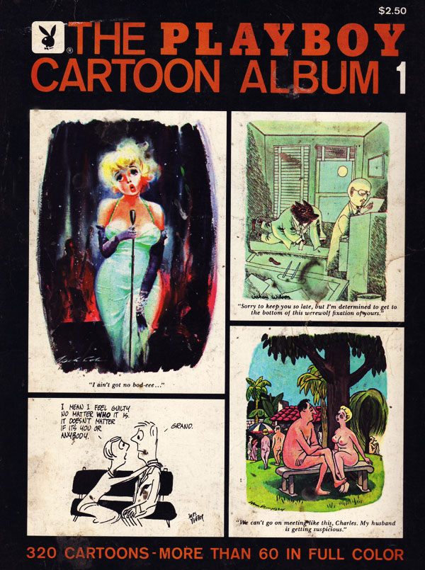 Playboy's Cartoon Album # 1 (1970-3rd Print) magazine back issue Playboy Newsstand Special magizine back copy Playboy's Cartoon Album # 1 (1970-3rd Print) Magazine Back Issue Published by HMH Publishing, Hugh Marston Hefner. Covergirl 320 Cartoons - More than 60 In Full