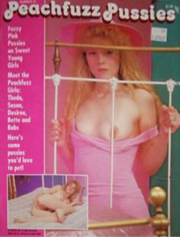 Peach Fuzz Pussies # 33 magazine back issue Peachfuzz Pussies magizine back copy Peach Fuzz Pussies # 33 Adult Pornographic Vintage Magazine Back Issue Published by Briarwood Publishing Group. Perry Pink Pussies On Sweet Young Girls.