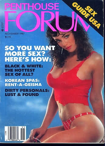 Penthouse Forum November 1987 magazine back issue Penthouse Forum magizine back copy Penthouse Forum November 1987 Magazine Back Issue Published by Penthouse Publishing, Bob Guccione. So You Want More Sex? Here's How:.