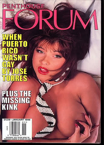 Penthouse Forum January 1999 magazine back issue Penthouse Forum magizine back copy Penthouse Forum January 1999 Magazine Back Issue Published by Penthouse Publishing, Bob Guccione. When Puerto Rico Wasn't Gay By Jose Torres.