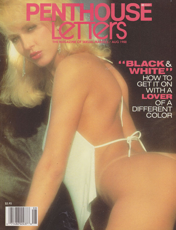 Penthouse Letters August 1988 magazine back issue Penthouse Letters magizine back copy xxx back issues of porn magazine penthouse leters 1998 black and white hot lesbian lovers erotic sto