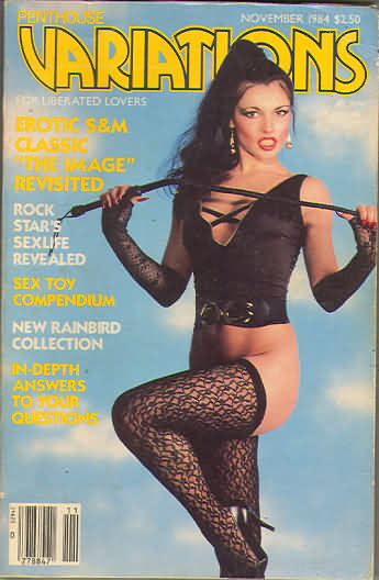 Penthouse Variations November 1984 magazine back issue Penthouse Variations magizine back copy Penthouse Variations November 1984 Magazine Back Issue Published by Penthouse Publishing, Bob Guccione. Erotic S&M Classic The Image Revistied.