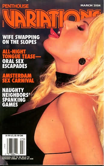 Penthouse Variations March 2004 magazine back issue Penthouse Variations magizine back copy Penthouse Variations March 2004 Magazine Back Issue Published by Penthouse Publishing, Bob Guccione. Wife Swapping On The Slopes.