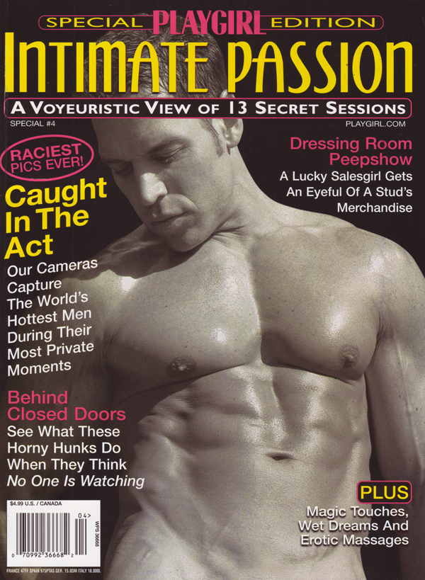 Playgirl Special # 4 - Intimate Passion magazine back issue Playgirl Newsstand Special magizine back copy playgirl intimate passion voyeuristic hottest men horny hunks peepshow stud wet dreams erotic
