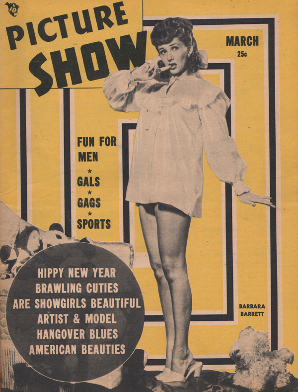 Picture Show March 1948 magazine back issue Picture Show magizine back copy Brawling Cuties,Showgirls Beautiful,Artist Model,Parisian Love Dance,Hangover Blues,American Beauty