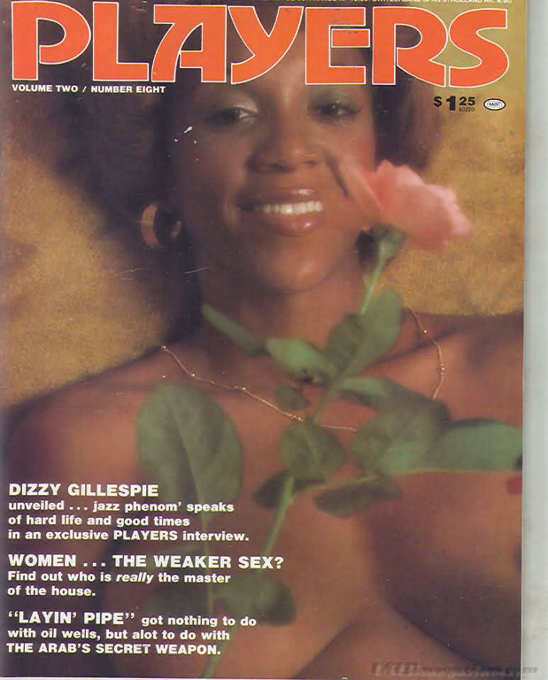 Players Vol. 2 # 8 magazine back issue Players magizine back copy Players Vol. 2 # 8 Adult Black Playboy Mens Magazine Back Issue Featuring Naked Black Women Published by Players. Dizzy Gillespie Unveiled ...Jazz Phenom Speaks Of Hard Life And Good Times.