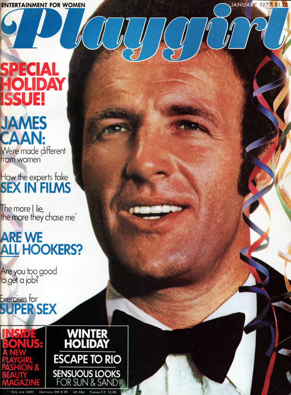 Playgirl # 44, January 1977 magazine back issue Playgirl magizine back copy Playgirl # 44, January 1977 Adult Heteresexual Women and Gay Mens Magazine Back Issue Published by Drake Publishers. Coverguy James Edmund Caan (aka: James Caan) (Not Nude) .