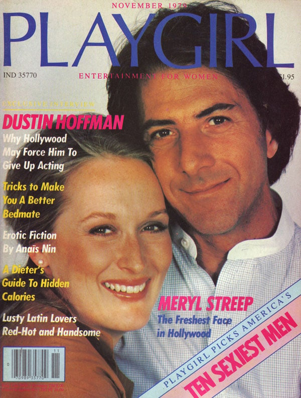 Playgirl # 78, November 1979 magazine back issue Playgirl magizine back copy Playgirl # 78, November 1979 Adult Heteresexual Women and Gay Mens Magazine Back Issue Published by Drake Publishers. Coverguy Dustin Lee Hoffman (aka: Dustin Hoffman) & Meryl Streep (Not Nude) .