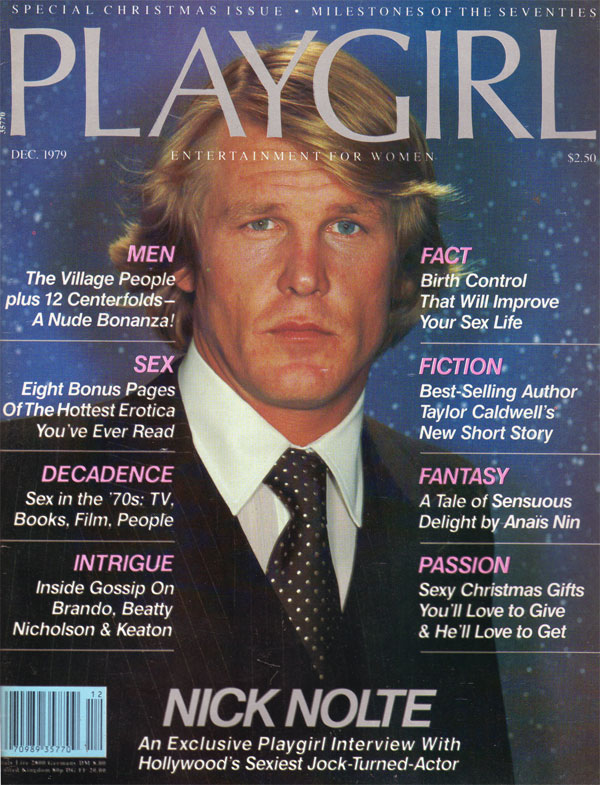 Playgirl # 79, December 1979 magazine back issue Playgirl magizine back copy Playgirl # 79, December 1979 Adult Heteresexual Women and Gay Mens Magazine Back Issue Published by Drake Publishers. Coverguy Nicholas King Nolte (aka: Nick Nolte) (Not Nude) .