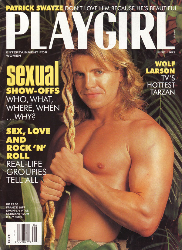 Playgirl June 1992 magazine back issue Playgirl magizine back copy Playgirl June 1992 Adult Heteresexual Women and Gay Mens Magazine Back Issue Published by Drake Publishers. Coverguy Wolf Larson (aka: Tarzan) (Not Nude) .