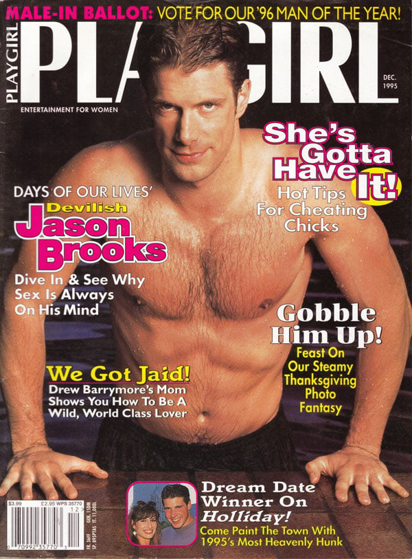 Playgirl December 1995 magazine back issue Playgirl magizine back copy Playgirl December 1995 Adult Heteresexual Women and Gay Mens Magazine Back Issue Published by Drake Publishers. Covergirl Jason Brooks (Not Nude) .