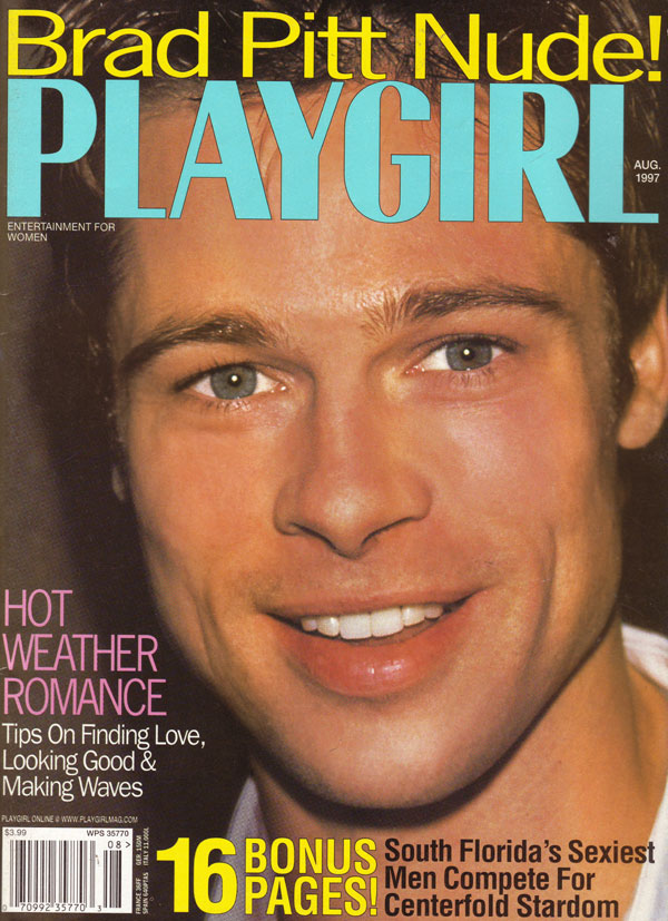 Playgirl August 1997 magazine back issue Playgirl magizine back copy Playgirl August 1997 Adult Heteresexual Women and Gay Mens Magazine Back Issue Published by Drake Publishers. Coverguy  William Bradley Pitt (aka: Brad Pitt) (Nude) .