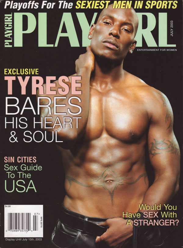 Playgirl July 2003 magazine back issue Playgirl magizine back copy Playgirl July 2003 Adult Heteresexual Women and Gay Mens Magazine Back Issue Published by Drake Publishers. Coverguy Tyrese Gibson (Not Nude) .