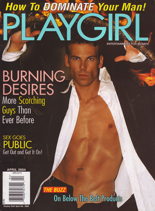 Playgirl April 2004 magazine back issue Playgirl magizine back copy Playgirl April 2004 Adult Heteresexual Women and Gay Mens Magazine Back Issue Published by Drake Publishers. Coverguy Will Jones (Nude) .