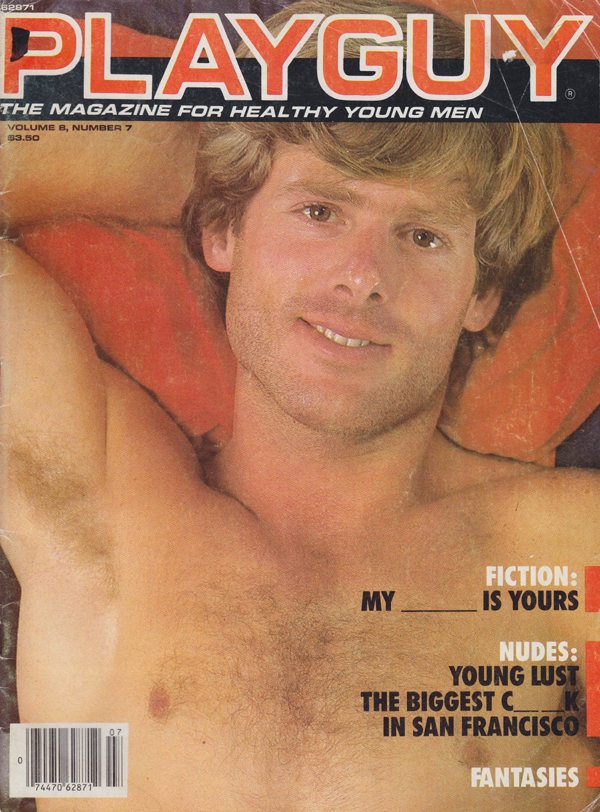 Playguy Vol. 8 # 7, 1984 magazine back issue Playguy magizine back copy My Ass is Yours, nudes, younf lust, the biggest cock in san francisco, guava jelly,brother