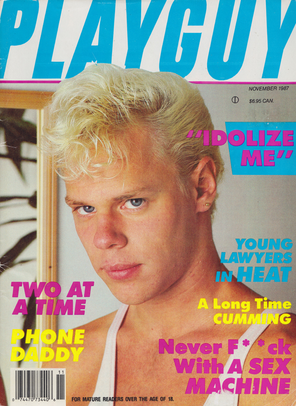 Playguy November 1987 magazine back issue Playguy magizine back copy two at a time, phone daddy, idolize me, young lawyers in heat, a long time cumming, fuck with a sex