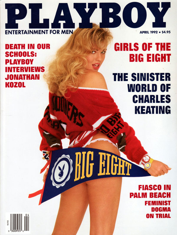 Playboy April 1992 magazine back issue Playboy (USA) magizine back copy Girls of the Big Eight CollegeGirls CharlesKeating feminist dogma on trial fiasco in palmbeach