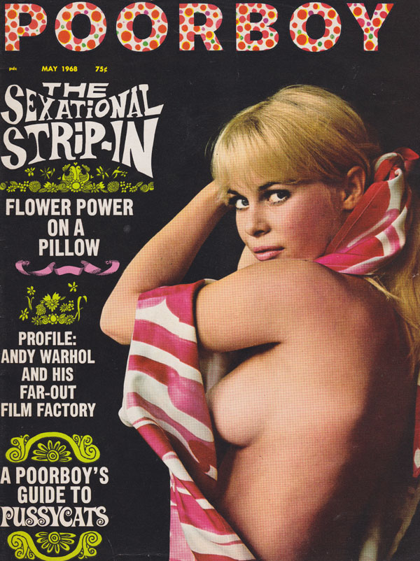 Poorboy May 1968 magazine back issue Poorboy magizine back copy poorboy magazine 1968 back issues andy warhol bio guide to pussy cats erotic sexy pictorials xxx nau