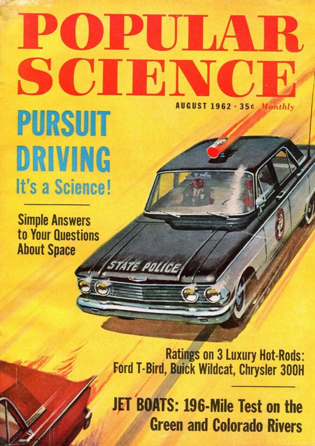 Popular Science August 1962, , Pursuit Driving It's A Science! Ma