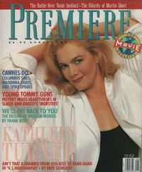 Kathleen Turner magazine cover appearance Premiere August 1991