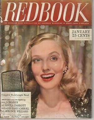 Redbook January 1945, Redbook January 1945, Redbook is an American womens magazine published by the Hearst Corporation and is part of The Seven Sisters Magazine Group. Articles and fiction by: A.J. Cronin, Ursula Parrott, Gladys Hasty Carroll, Lawrence Williams., Articles and fiction by: A.J. Cronin, Ursula Parrott, Gladys Hasty Carroll, Lawrence Williams