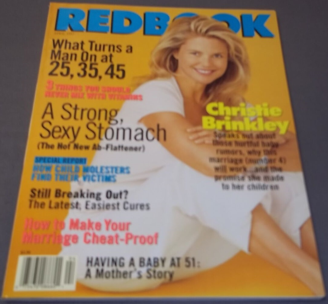 Redbook April 1997, Redbook April 1997, Redbook is an American womens magazine published by the Hearst Corporation and is part of The Seven Sisters Magazine Group. Christie Brinkley., Christie Brinkley