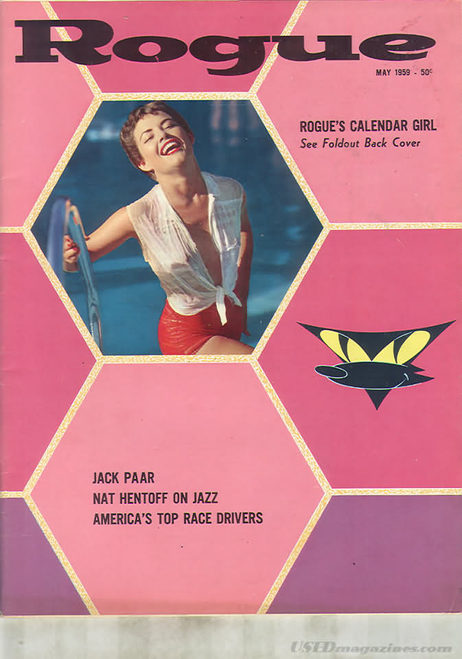 Rogue May 1959 magazine back issue Rogue magizine back copy Rogue May 1959 Adult Magazine Designed for Men Back Issue Published by William Hamling in Chicago. Rogue's Calendar Girl See Foldout Back Cover.