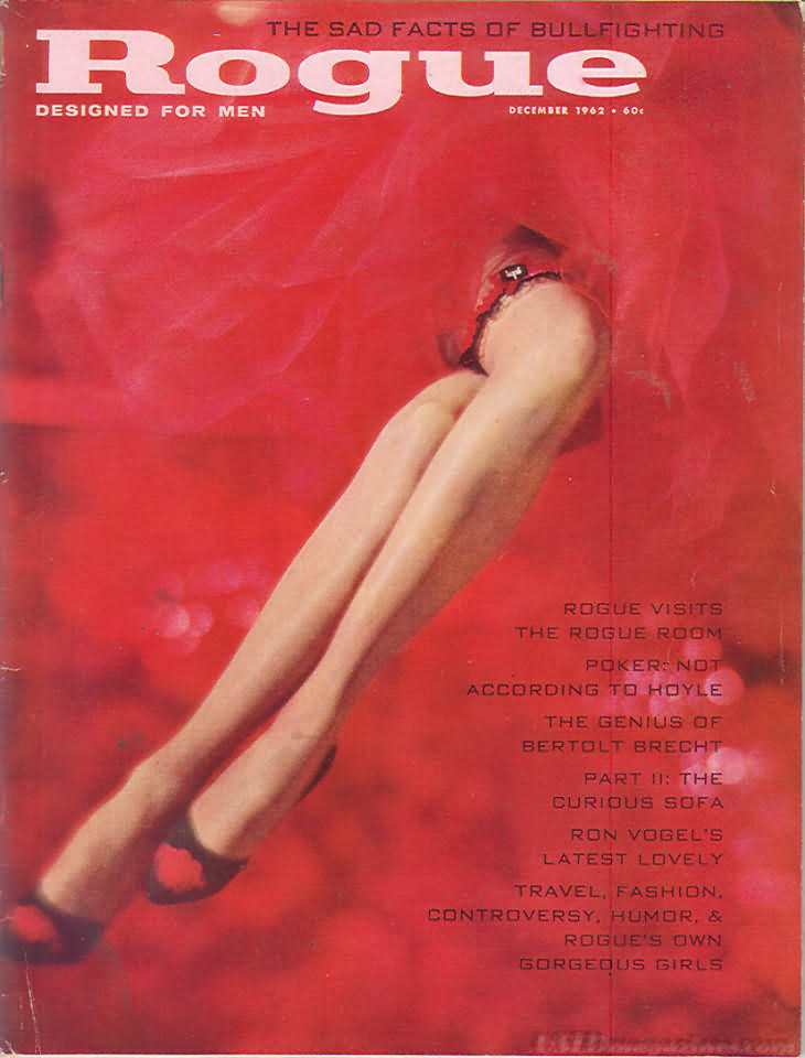 Rogue December 1962 magazine back issue Rogue magizine back copy Rogue December 1962 Adult Magazine Designed for Men Back Issue Published by William Hamling in Chicago. The Sad Facts Of Bullfighting.