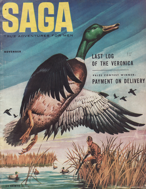 Saga November 1953 magazine back issue Saga magizine back copy Last Log of the Veronica, My Friend Bluebeard, How to Bag Your Limit of Ducks, I got me a Fighter.