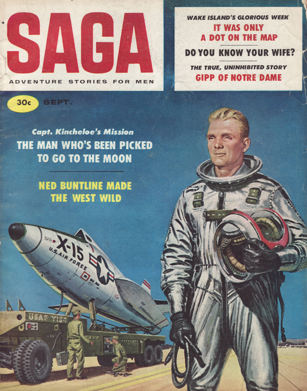 Saga September 1958 magazine back issue Saga magizine back copy Capt. Kincheloe's Mission the Man Who's Been Picked To Go To the Moon, Do You Know Your Wife ?