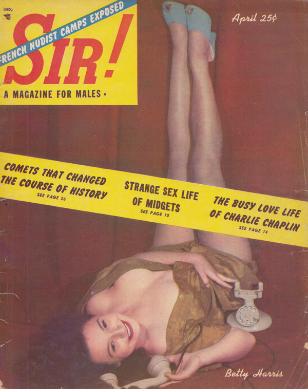 Sir April 1952 magazine back issue Sir magizine back copy Comets That Changed the Course of History,Strange Sex Life of Midgets,Busy Love Life of Charlie Chap