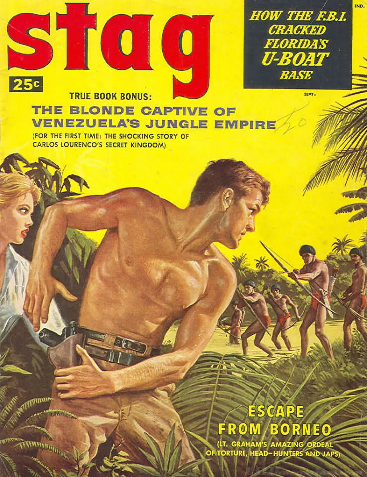 Stag September 1958 magazine back issue Stag magizine back copy Stag September 1958 Magazine for Men Adult Back Issue Published by Leeds Publishing Corp. How The F.B.I. Cracked Florida's U-Boat Base.