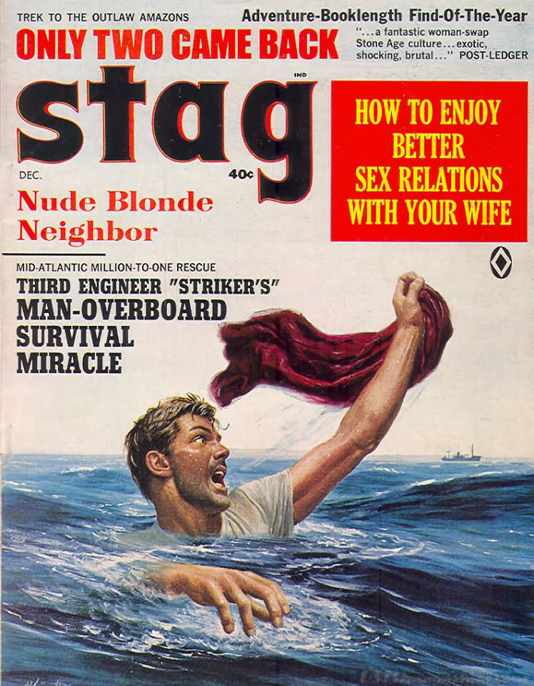 Stag December 1967 magazine back issue Stag magizine back copy Stag December 1967 Magazine for Men Adult Back Issue Published by Leeds Publishing Corp. Trek To The Outlaw Amazons  Only Two Came Back.