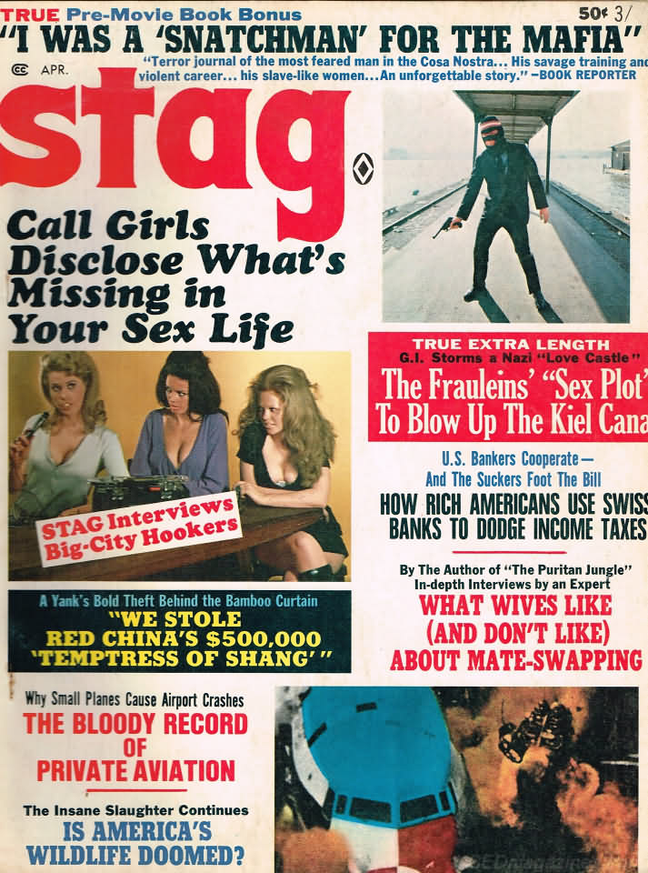Stag April 1970 magazine back issue Stag magizine back copy Stag April 1970 Magazine for Men Adult Back Issue Published by Leeds Publishing Corp. True Pre-Movie Book Bonus I Was A Snatchman For The Mafia.