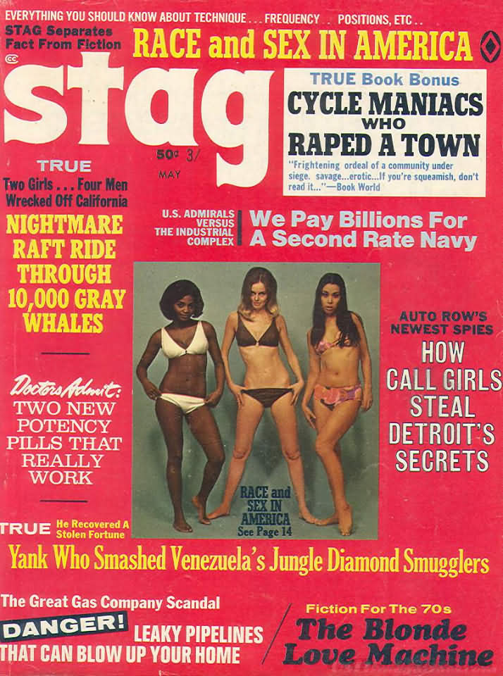 Stag May 1970 magazine back issue Stag magizine back copy Stag May 1970 Magazine for Men Adult Back Issue Published by Leeds Publishing Corp. Race And Sex In America.